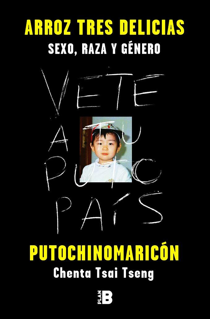 ARROZ TRES DELICIAS | 9788417001896 | PUTOCHINOMARICÓN (CHENTA TSAI TSENG), | Galatea Llibres | Llibreria online de Reus, Tarragona | Comprar llibres en català i castellà online