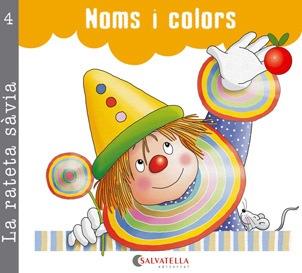 NOMS I COLORS. LA RATETA SÀVIA 4 (PAL I CURSIVA) | 9788484126904 | CARRERA SABATÉ, JOSEFINA | Galatea Llibres | Llibreria online de Reus, Tarragona | Comprar llibres en català i castellà online