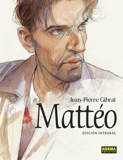 MATTEO. EDICION INTEGRAL | 9788467985955 | GIBRAT, JEAN-PIERRE | Galatea Llibres | Llibreria online de Reus, Tarragona | Comprar llibres en català i castellà online