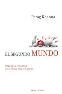 SEGUNDO MUNDO, EL | 9788449321757 | PARAG KHANNA | Galatea Llibres | Librería online de Reus, Tarragona | Comprar libros en catalán y castellano online