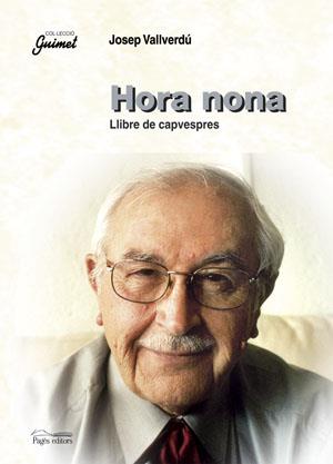 HORA NONA | 9788497793094 | VALLVERDU, JOSEP | Galatea Llibres | Llibreria online de Reus, Tarragona | Comprar llibres en català i castellà online