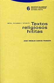 TEXTOS RELIGIOSOS HITITAS | 9788481645224 | GARCIA TRABAZO, JOSE VIRGILIO | Galatea Llibres | Llibreria online de Reus, Tarragona | Comprar llibres en català i castellà online
