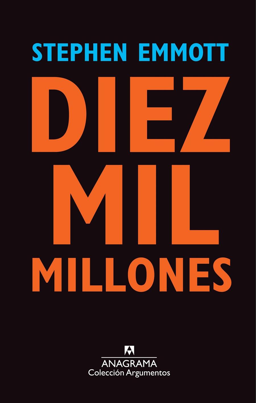 DIEZ MIL MILLONES | 9788433963567 | EMMOTT, STEPHEN | Galatea Llibres | Librería online de Reus, Tarragona | Comprar libros en catalán y castellano online