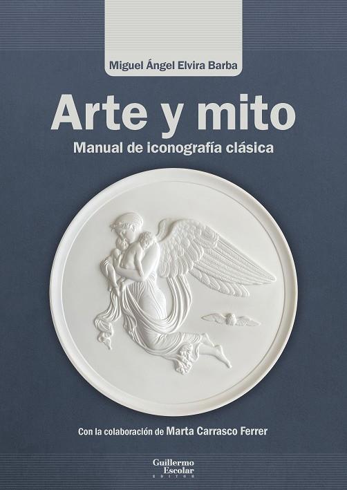 ARTE Y MITO | 9791387789206 | ELVIRA BARBA, MIGUEL ÁNGEL/CARRASCO FERRER, MARTA | Galatea Llibres | Llibreria online de Reus, Tarragona | Comprar llibres en català i castellà online