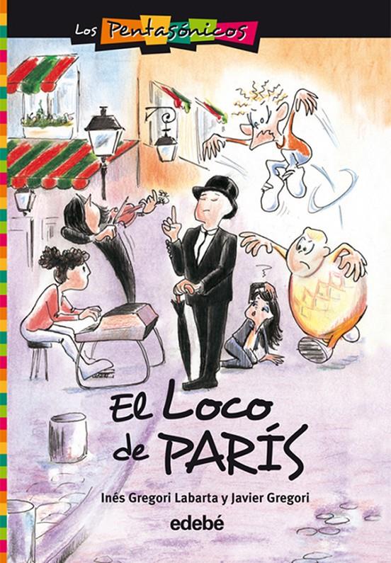 EL LOCO DE PARIS | 9788423687855 | GREGORI, INES | Galatea Llibres | Llibreria online de Reus, Tarragona | Comprar llibres en català i castellà online