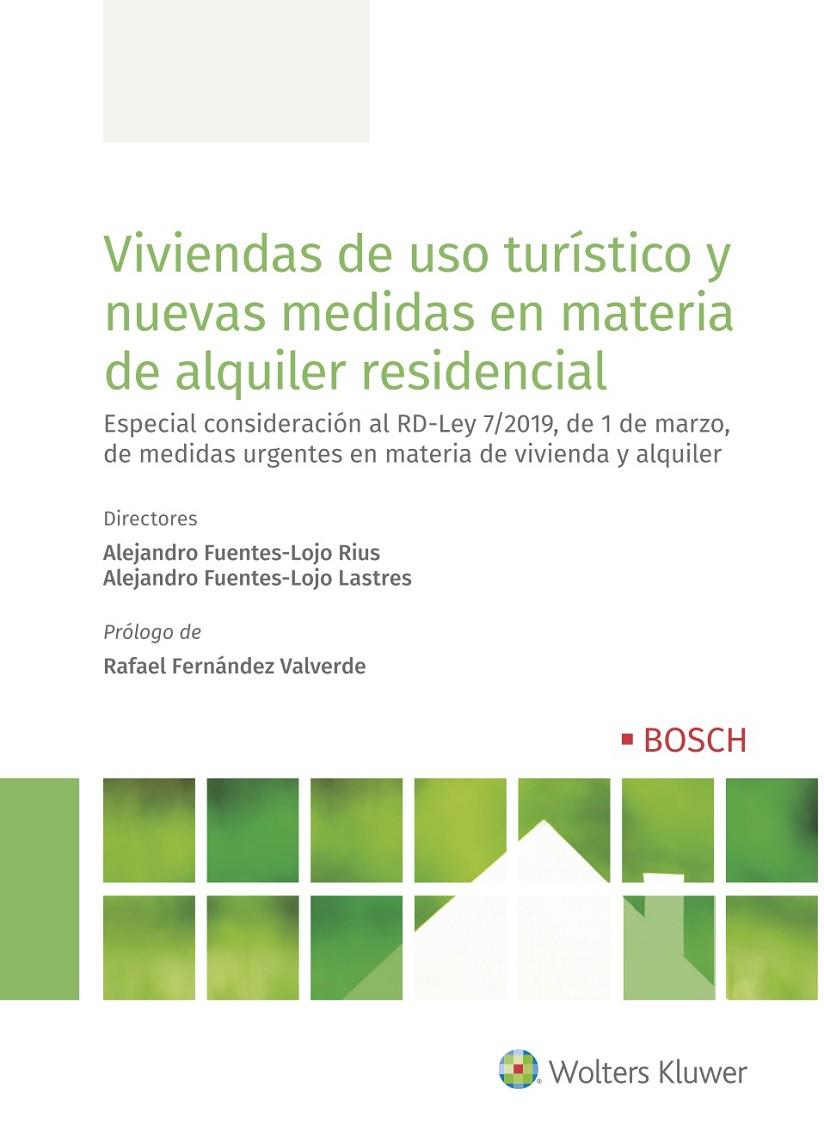 VIVIENDAS DE USO TURÍSTICO Y NUEVAS MEDIDAS EN MATERIA DE ALQUILER RESIDENCIAL | 9788490903827 | FUENTES-LOJO RIUS, ALEJANDRO/FUENTES-LOJO LASTRES, ALEJANDRO/COBOS, SONIA/MALLO, MANUEL/SILVESTRE, X | Galatea Llibres | Librería online de Reus, Tarragona | Comprar libros en catalán y castellano online