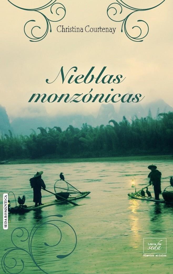 NIEBLAS MONZÓNICAS | 9788415854869 | COURTENAY, CHRISTINA | Galatea Llibres | Librería online de Reus, Tarragona | Comprar libros en catalán y castellano online