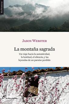 MONTAÑA SAGRADA, LA | 9788493703844 | WEBSTER, JASON | Galatea Llibres | Llibreria online de Reus, Tarragona | Comprar llibres en català i castellà online