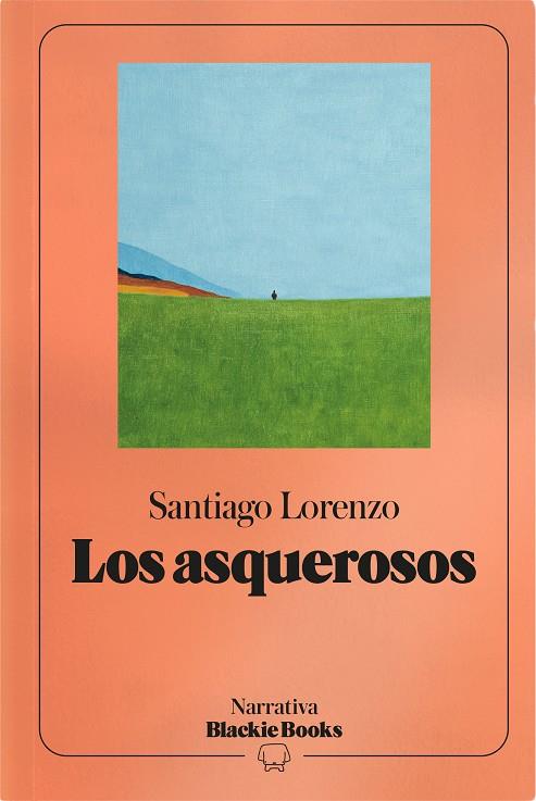 LOS ASQUEROSOS | 9791388154744 | LORENZO, SANTIAGO | Galatea Llibres | Librería online de Reus, Tarragona | Comprar libros en catalán y castellano online