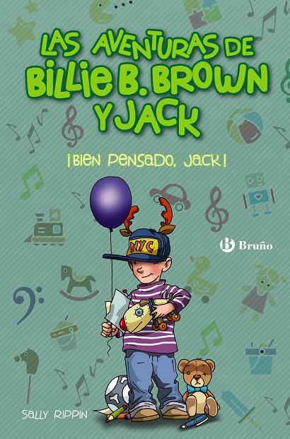 LAS AVENTURAS DE BILLIE B. BROWN Y JACK, 4. ¡BIEN PENSADO, JACK! | 9788469627259 | RIPPIN, SALLY | Galatea Llibres | Llibreria online de Reus, Tarragona | Comprar llibres en català i castellà online