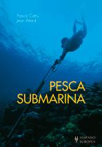 PESCA SUBMARINA | 9788425519932 | CATRY, PASCAL/ATTARD, JEAN | Galatea Llibres | Llibreria online de Reus, Tarragona | Comprar llibres en català i castellà online