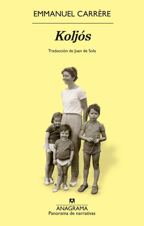 KOLJÓS | 9788433949097 | CARRÈRE, EMMANUEL | Galatea Llibres | Llibreria online de Reus, Tarragona | Comprar llibres en català i castellà online