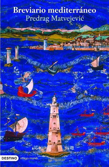 BREVIARIO MEDITERRANEO | 9788423340569 | MATVEJEVIC, PREDRAG | Galatea Llibres | Librería online de Reus, Tarragona | Comprar libros en catalán y castellano online