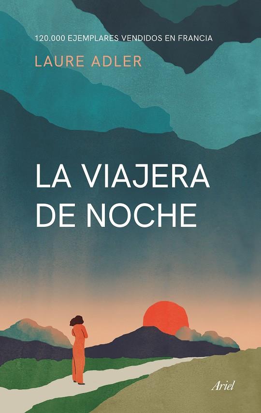 LA VIAJERA DE NOCHE | 9788434435421 | ADLER, LAURE | Galatea Llibres | Librería online de Reus, Tarragona | Comprar libros en catalán y castellano online