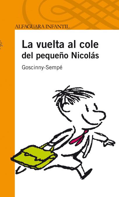 VUELTA AL COLE DEL PEQUEÑO NICOLÁS, LA | 9788420473321 | GOSCINNY | Galatea Llibres | Librería online de Reus, Tarragona | Comprar libros en catalán y castellano online