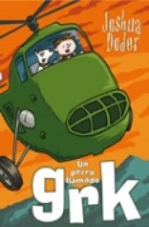 PERRO LLAMADO GRK, UN | 9788466631174 | DODER, JOSHUA | Galatea Llibres | Librería online de Reus, Tarragona | Comprar libros en catalán y castellano online
