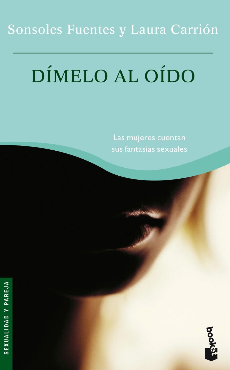 DIMELO AL OIDO | 9788484604747 | FUENTES, SONSOLES | Galatea Llibres | Librería online de Reus, Tarragona | Comprar libros en catalán y castellano online