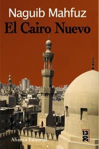 CAIRO NUEVO, EL | 9788420652672 | MAHFUZ, NAGUIB | Galatea Llibres | Librería online de Reus, Tarragona | Comprar libros en catalán y castellano online
