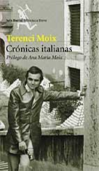 CRONICAS ITALIANAS | 9788432211492 | MOIX, TERENCI | Galatea Llibres | Librería online de Reus, Tarragona | Comprar libros en catalán y castellano online