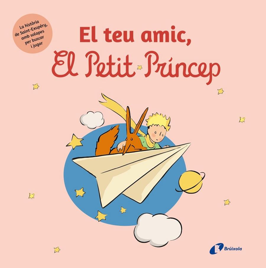 EL TEU AMIC, EL PETIT PRÍNCEP | 9788413494166 | DE SAINT-EXUPÉRY, ANTOINE | Galatea Llibres | Llibreria online de Reus, Tarragona | Comprar llibres en català i castellà online