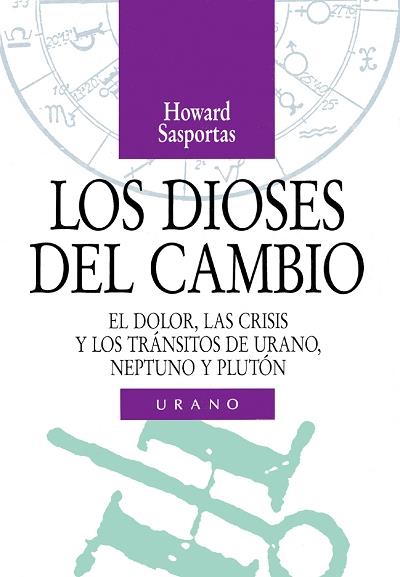 DIOSES DEL CAMBIO, LOS | 9788486344894 | SASPORTAS, HOWARD | Galatea Llibres | Llibreria online de Reus, Tarragona | Comprar llibres en català i castellà online