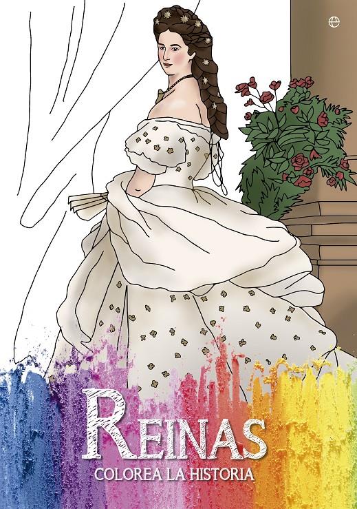 REINAS. COLOREA LA HISDTORIA | 9788490607121 | ESTÉVEZ, TANIA | Galatea Llibres | Llibreria online de Reus, Tarragona | Comprar llibres en català i castellà online