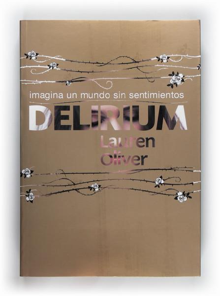 DELIRIUM | 9788467547337 | OLIVER, LAUREN | Galatea Llibres | Llibreria online de Reus, Tarragona | Comprar llibres en català i castellà online