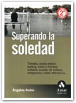 SUPERANDO LA SOLEDAD | 9788497350723 | RUBIO, ANGELES | Galatea Llibres | Librería online de Reus, Tarragona | Comprar libros en catalán y castellano online