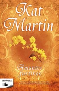 AMANTES FURTIVOS | 9788498726947 | MARTIN, KAT | Galatea Llibres | Librería online de Reus, Tarragona | Comprar libros en catalán y castellano online
