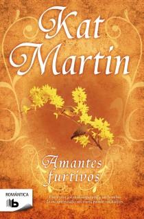 AMANTES FURTIVOS | 9788498726947 | MARTIN, KAT | Galatea Llibres | Llibreria online de Reus, Tarragona | Comprar llibres en català i castellà online