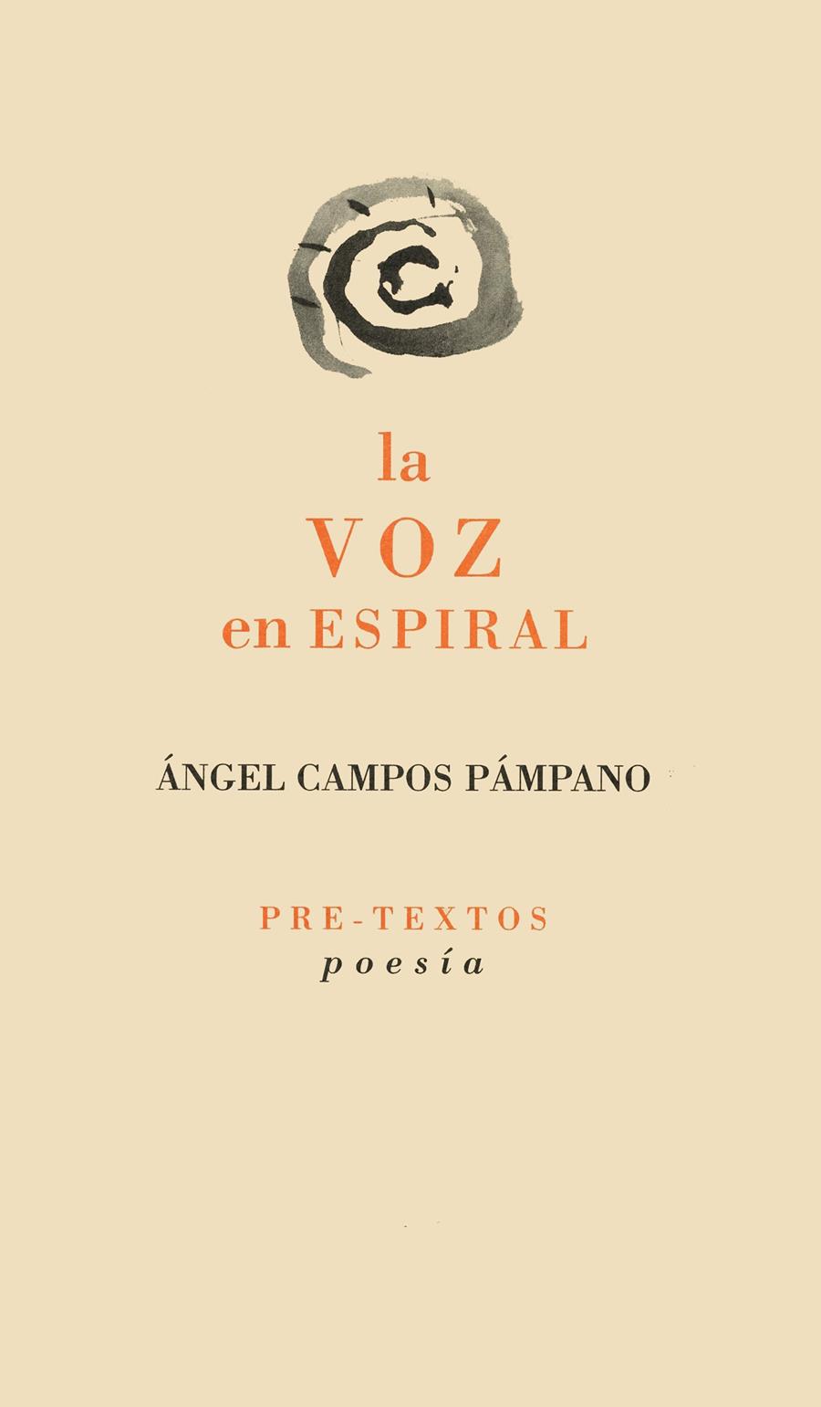 VOZ EN ESPIRAL, LA | 9788481911893 | CAMPOS PAMPANO, ANGEL | Galatea Llibres | Librería online de Reus, Tarragona | Comprar libros en catalán y castellano online