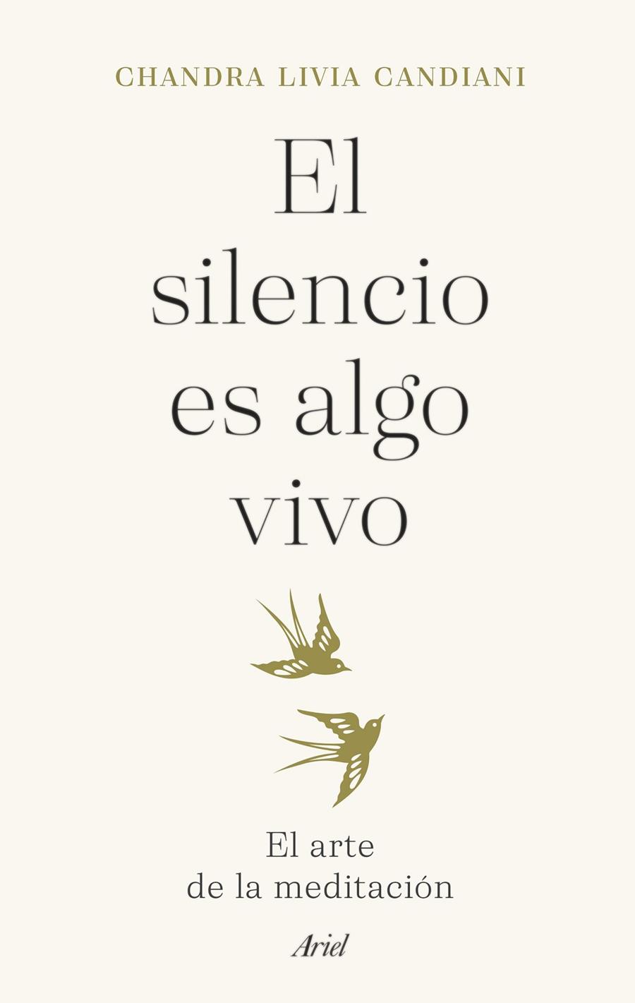 EL SILENCIO ES ALGO VIVO | 9788434435766 | LIVIA CANDIANI, CHANDRA | Galatea Llibres | Llibreria online de Reus, Tarragona | Comprar llibres en català i castellà online