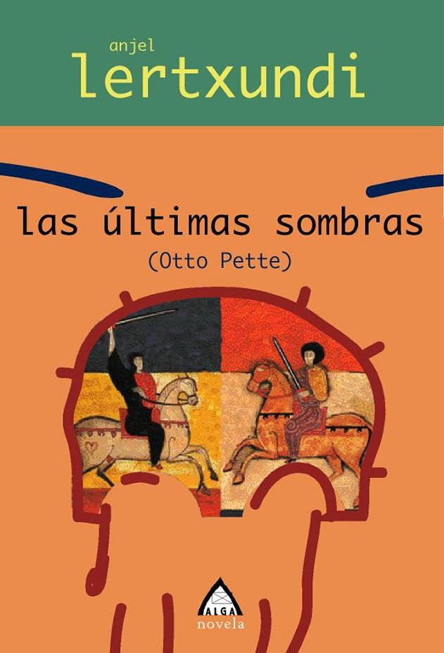 ULTIMAS SOMBRAS, LAS | 9788496643345 | LERTXUNDI, ANJEL | Galatea Llibres | Librería online de Reus, Tarragona | Comprar libros en catalán y castellano online