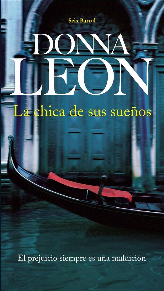 CHICA DE SUS SUEÑOS, LA | 9788432228285 | LEON, DONNA | Galatea Llibres | Librería online de Reus, Tarragona | Comprar libros en catalán y castellano online