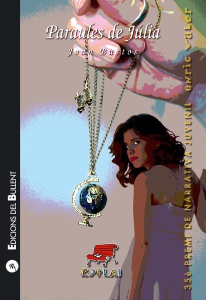 PARAULES DE JÚLIA | 9788499041773 | BUSTOS PRADOS, JOAN | Galatea Llibres | Librería online de Reus, Tarragona | Comprar libros en catalán y castellano online