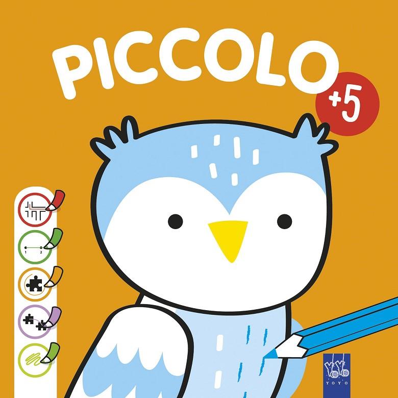 PICCOLO +5 NARANJA | 9788408226758 | Galatea Llibres | Librería online de Reus, Tarragona | Comprar libros en catalán y castellano online