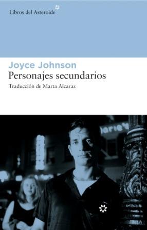 PERSONAJES SECUNDARIOS : MEMORIA BEAT | 9788493591427 | JOHNSON, JOYCE | Galatea Llibres | Librería online de Reus, Tarragona | Comprar libros en catalán y castellano online