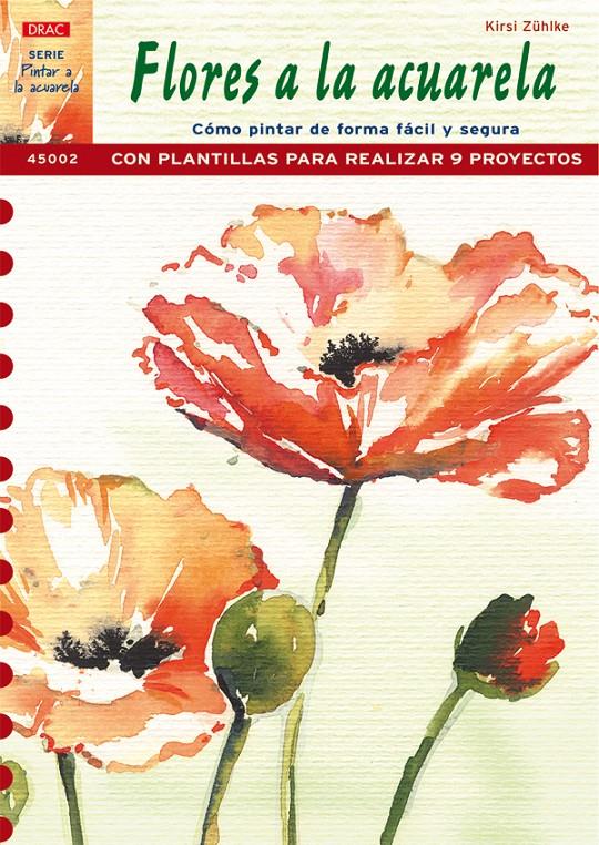 FLORES A LA ACUARELA | 9788496550889 | ZUHLKE, KIRSI | Galatea Llibres | Librería online de Reus, Tarragona | Comprar libros en catalán y castellano online