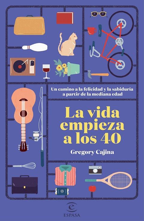 LA VIDA EMPIEZA A LOS 40 | 9788467052398 | CAJINA HEINZKILL, GREGORY | Galatea Llibres | Llibreria online de Reus, Tarragona | Comprar llibres en català i castellà online