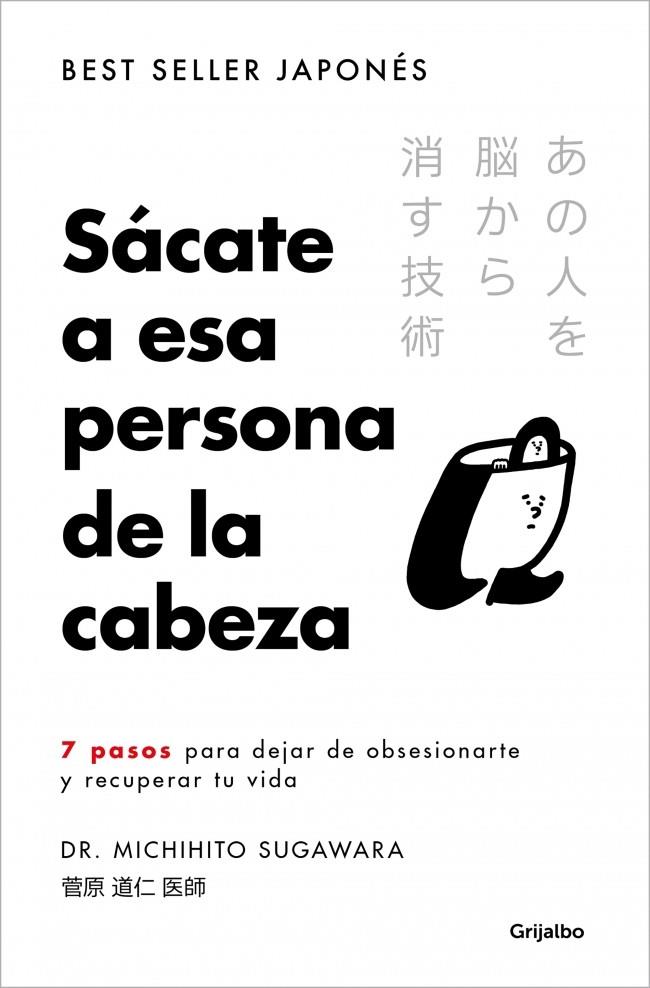 SÁCATE A ESA PERSONA DE LA CABEZA | 9788425373121 | SUGAWARA, MICHIHITO | Galatea Llibres | Llibreria online de Reus, Tarragona | Comprar llibres en català i castellà online