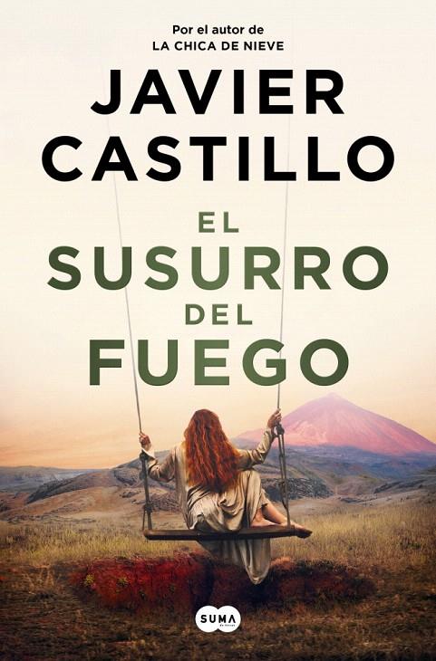 EL SUSURRO DEL FUEGO | 9788491299790 | CASTILLO, JAVIER | Galatea Llibres | Llibreria online de Reus, Tarragona | Comprar llibres en català i castellà online