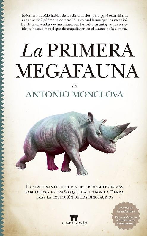 LA PRIMERA MEGAFAUNA | 9788417547943 | MONCLOVA, ANTONIO | Galatea Llibres | Llibreria online de Reus, Tarragona | Comprar llibres en català i castellà online
