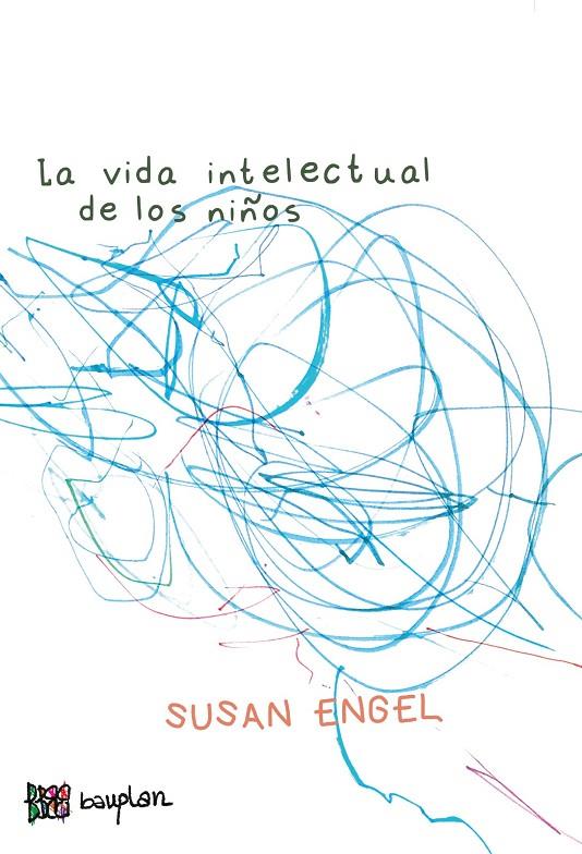 LA VIDA INTELECTUAL DE LOS NIÑOS | 9788412768725 | ENGEL, SUSAN | Galatea Llibres | Llibreria online de Reus, Tarragona | Comprar llibres en català i castellà online