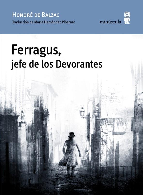 FERRAGUS, JEFE DE LOS DEVORANTES | 9788494534829 | BALZAC, HONORÉ DE | Galatea Llibres | Librería online de Reus, Tarragona | Comprar libros en catalán y castellano online