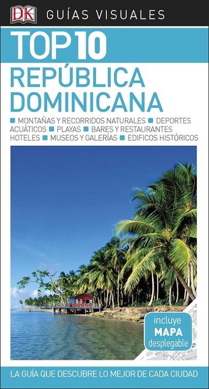 REPÚBLICA DOMINICANA TOP 10 2018 | 9780241336519 | Galatea Llibres | Librería online de Reus, Tarragona | Comprar libros en catalán y castellano online