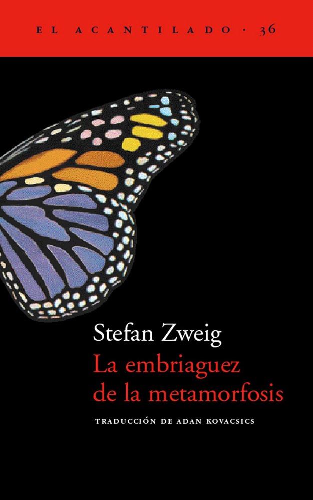 EMBRIAGUEZ DE LA METAMORFOSIS, LA | 9788495359971 | ZWEIG, STEFAN | Galatea Llibres | Librería online de Reus, Tarragona | Comprar libros en catalán y castellano online