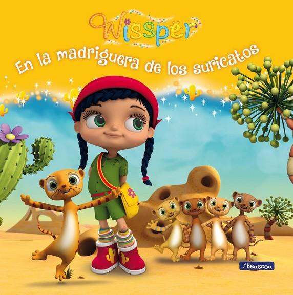 EN LA MADRIGUERA DE LOS SURICATOS (WISSPER) | 9788448849764 | VARIOS AUTORES | Galatea Llibres | Librería online de Reus, Tarragona | Comprar libros en catalán y castellano online