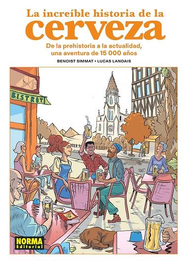 LA INCREIBLE HISTORIA DE LA CERVEZA | 9788467978933 | SIMMAT/LANDAIS | Galatea Llibres | Librería online de Reus, Tarragona | Comprar libros en catalán y castellano online