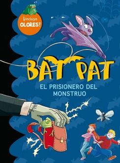 EL PRISIONERO DEL MONSTRUO (BAT PAT OLORES, 2) | 9788484416760 | PAVANELLO, ROBERTO | Galatea Llibres | Llibreria online de Reus, Tarragona | Comprar llibres en català i castellà online
