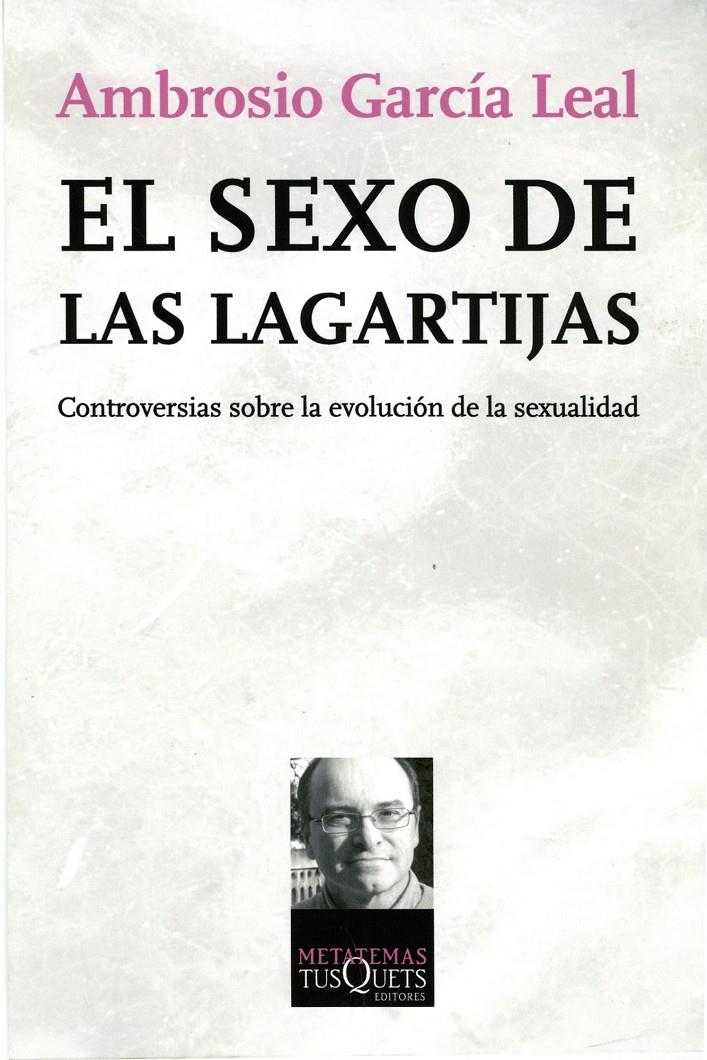 SEXO DE LAS LAGARTIJAS, EL | 9788483830710 | GARCIA LEAL, AMBROSIO | Galatea Llibres | Librería online de Reus, Tarragona | Comprar libros en catalán y castellano online